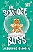 My Scrooge boss (Italian Edition)