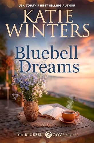 Bluebell Dreams (The Bluebell Cove Series Book 1)