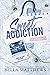 Sweet Addiction by Bella Matthews