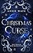 Christmas Curse: Das Buch d...