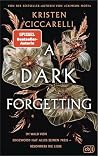A Dark Forgetting...
