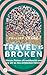 Travel is broken by Philipp Laage