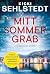 Mittsommergrab: Ein Schwedenkrimi - "Dieser Krimi sticht aus der Masse hervor – "Mittsommergrab" hat mich unglaublich gefesselt." (Johanna Mo) (Die Julia Järvskog Reihe 1) (German Edition)