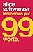 Feminismus pur. 99 Worte. (German Edition)