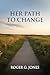 Her Path to Change