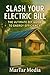 Slash Your Electric Bill: The Ultimate DIY Guide to Energy Efficiency: The Power-Saving Handbook: Transform Your Home and Cut Costs