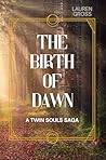 The Birth of Dawn...
