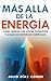 Más Allá de la Energía: Cóm...