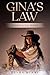 Gina's Law by Devon McKay