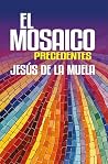El Mosaico: Prece...