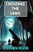 Crossing The Lines by Stephen Filkin Crossing The Lines by Stephen Filkin