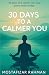 30 Days to a Calmer You: Ma...