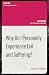 Why Do I Personally Experie...