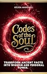 Codes of the Soul...