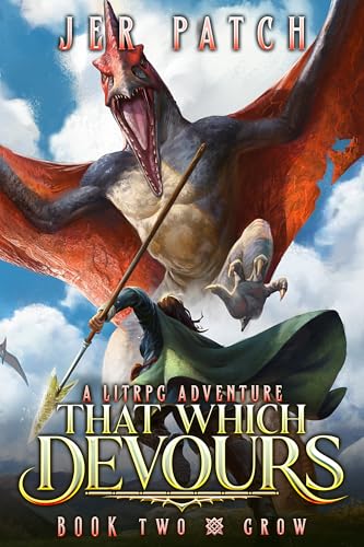 Grow (That Which Devours #2)
