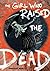 The Girl Who Raised the Dead