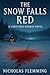 The Snow Falls Red: A Chris...