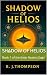 Shadow of Helios: Book 1 of the Solar Realms Saga
