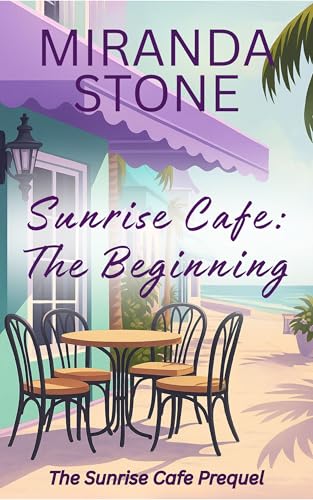 Sunrise Cafe: The Beginning: The Sunrise Cafe Prequel (Sunrise Cafe Series)