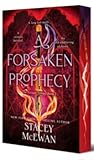A Forsaken Prophecy by Stacey McEwan A Forsaken Prophecy by Stacey McEwan