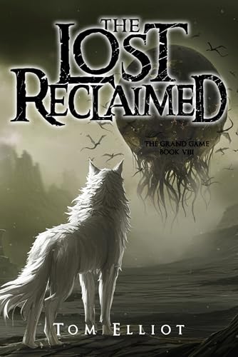 The Lost Reclaimed (The Grand Game #8)