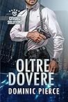 Oltre Dovere (Citadel Solutions (Italiano) Vol. 1) by Dominic Pierce