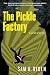 The Pickle Factory by Sam R Oyken