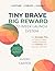 Tiny Brave Big Reward: 12 W...