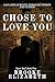Chose to Love You by Brooke Elizabeth