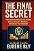 The Final Secret: Turn Your...
