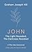 John: The Light Revealed, t...