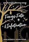 Fangs, Fate & Inf...