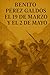 Episodios nacionales - El 19 de marzo y el 2 de mayo - Benito Pérez Galdós (Spanish Edition)