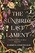 The Sunbird’s Last Lament (The Dragon Willow Duet)