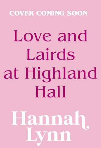 Love and Lairds at Highland Hall (Kindle Edition)