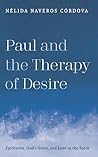 Paul and the Therapy of Desire by Nélida Naveros Córdova Paul and the Therapy of Desire by Nélida Naveros Córdova