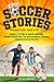 Epic Soccer Stories by Dylan Ambrose