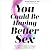 You Could Be Having Better Sex: The Definitive Guide to a Happier, Healthier, and Hotter Sex Life
