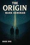 The Origin: A Phi...