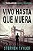 Vivo Hasta Que Muera