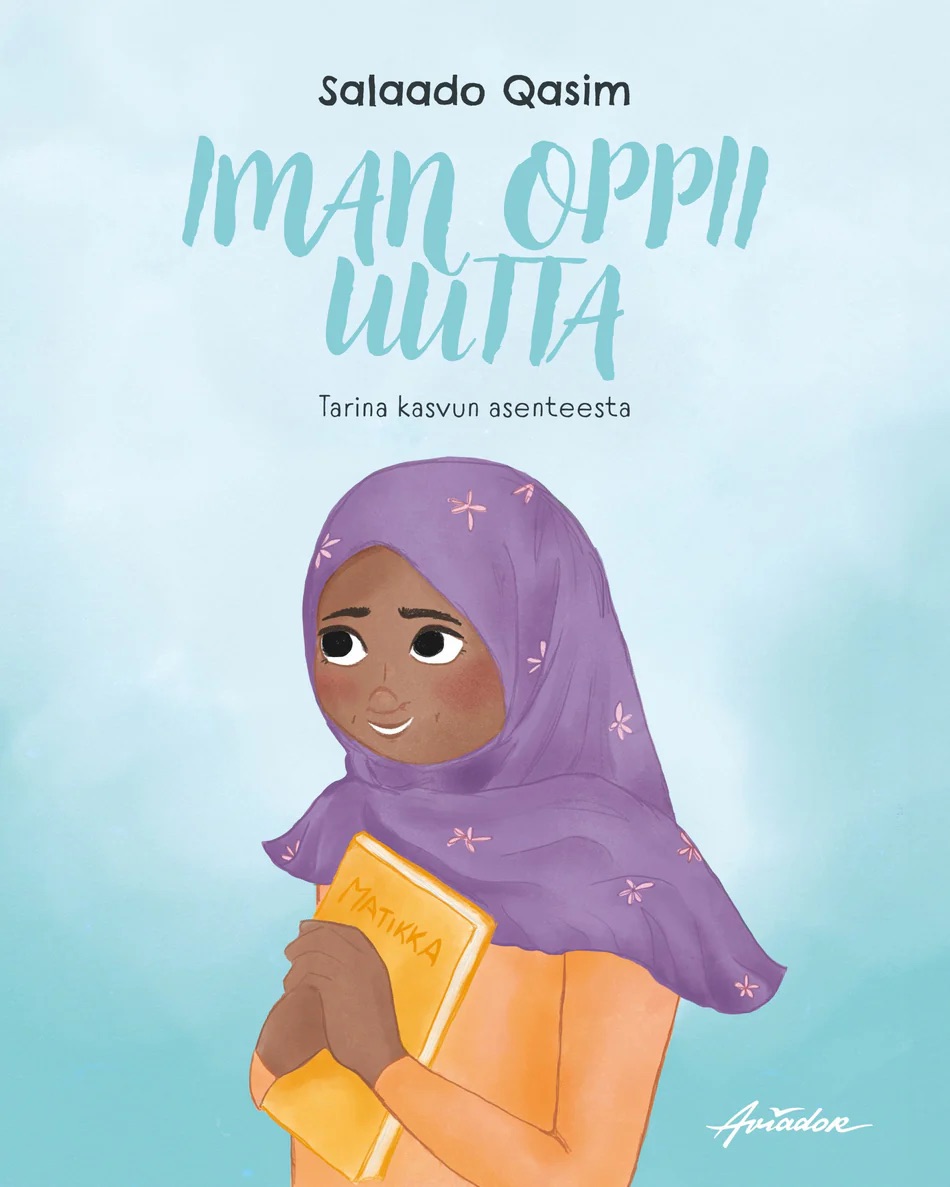 Iman oppii uutta : tarina kasvun asenteesta (Hardcover)