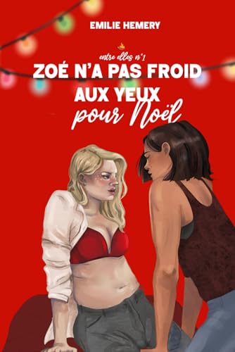 Zoé n'a pas froid aux yeux (Entre elles) (French Edition)