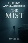 The Mist by Christos Anastasopoulos