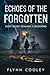 Echoes of the Forgotten: Ev...