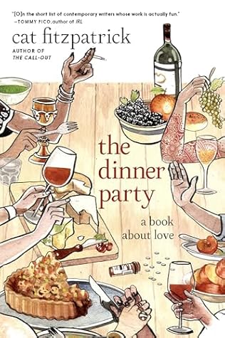 The Dinner Party: a book about love