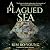 A Plagued Sea