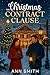 The Christmas Contract Clause by Ann Smith