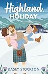 Highland Holiday:...