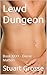 Lewd Dungeon: Book XXXX - Divine Matters