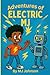 Adventures of Electric MJ by MJ Johnson